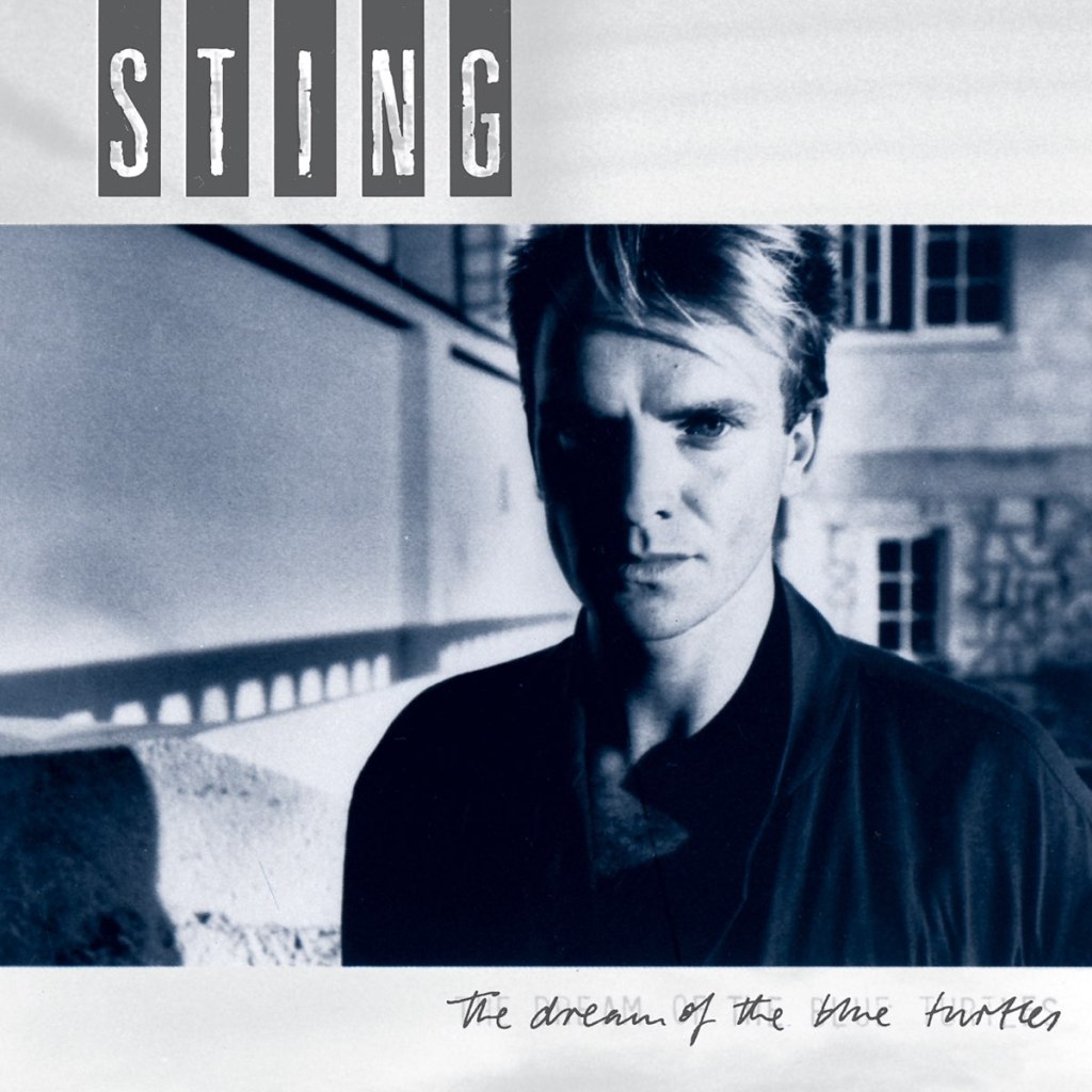 Memories in Wax #3- Sting – The Dreams of the Blue Turtles
